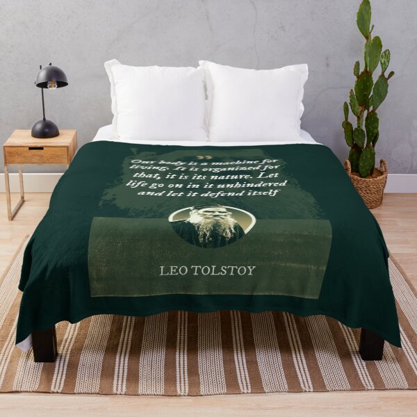Item preview, Leo Tolstoy - Our body is a machine for living. It is organized for that, it is its nature. Let life go on in it unhindered and let it defend itself designed and sold by Syahrasi.