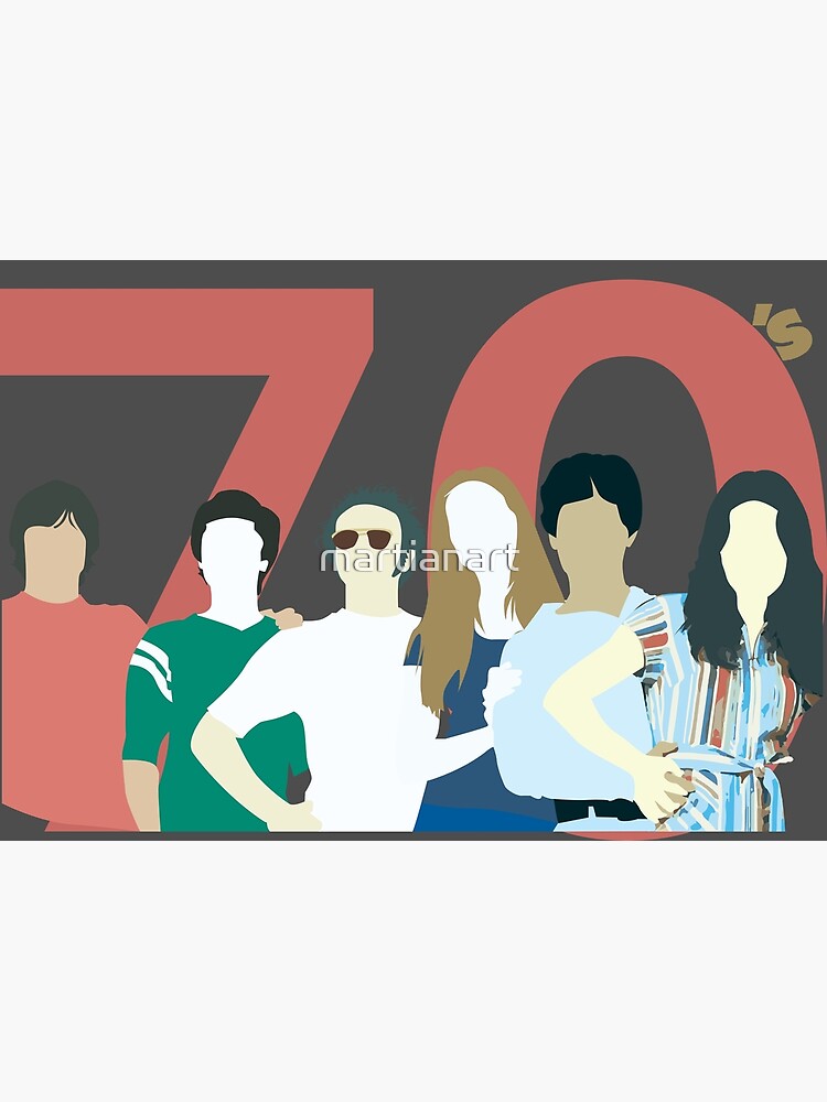 That 70s Show Retro Look Poster By Martianart Redbubble   Flat,750x,075,f Pad,750x1000,f8f8f8.u7 