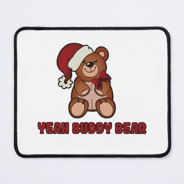 Item preview, Yeah buddy bear designed and sold by Neylou-Art.