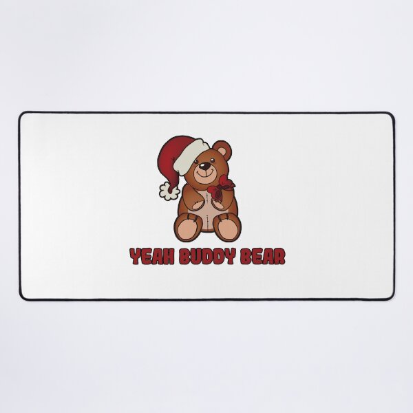 Item preview, Yeah buddy bear designed and sold by Neylou-Art.