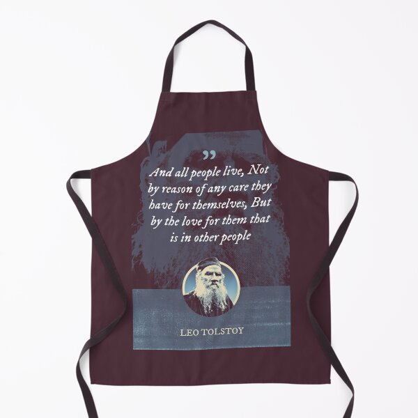 Item preview, Leo Tolstoy - And all people live, Not by reason of any care they have for themselves, But by the love for them that is in other people designed and sold by Syahrasi.
