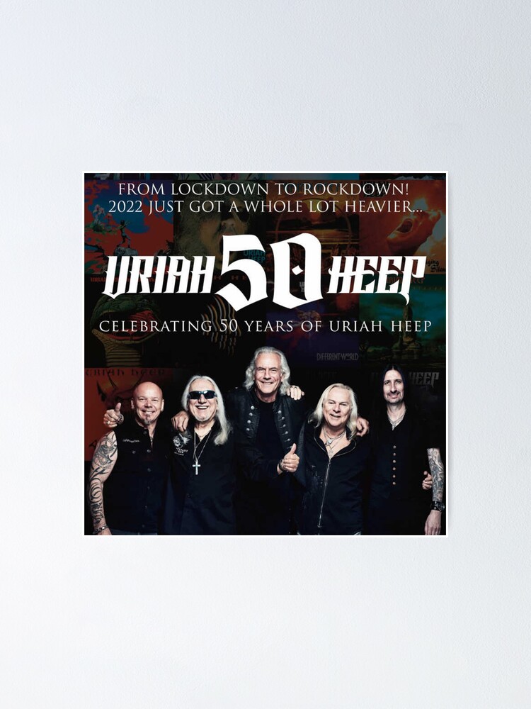 Heep Uriah 50 Tour 2022 Poster For Sale By Illipsrobert Redbubble