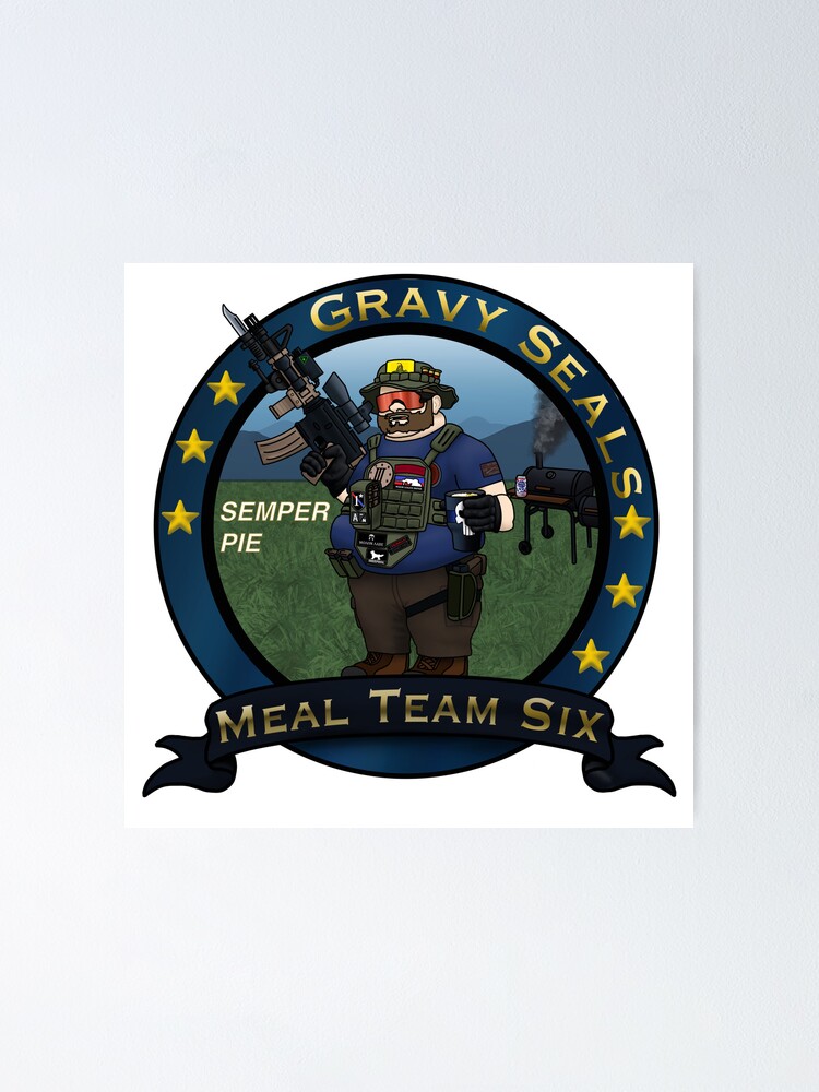 "Gravy seals" Poster for Sale by Possumpouch12 Redbubble