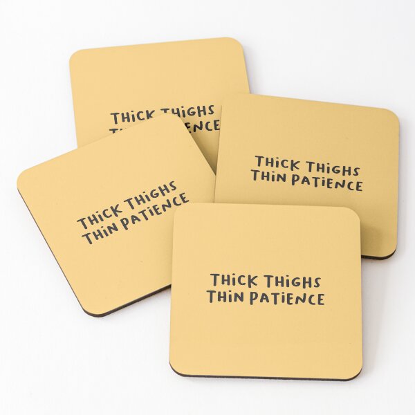 Item preview, Thick Thighs Thin Patience, Funny Saying designed and sold by Artestygraphic.