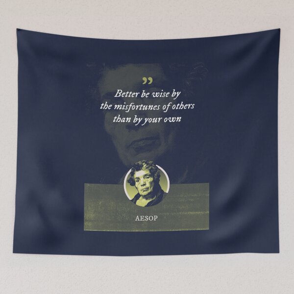 Item preview, Aesop - Better be wise by the misfortunes of others than by your own designed and sold by Syahrasi.