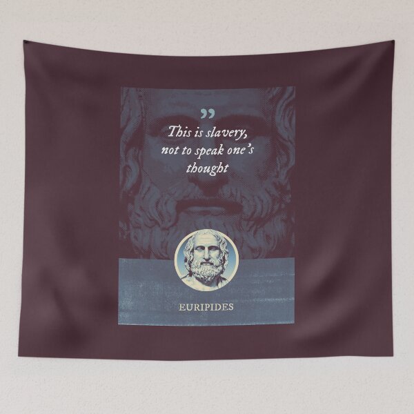 Item preview, Euripides - This is slavery, not to speak one's thought designed and sold by Syahrasi.