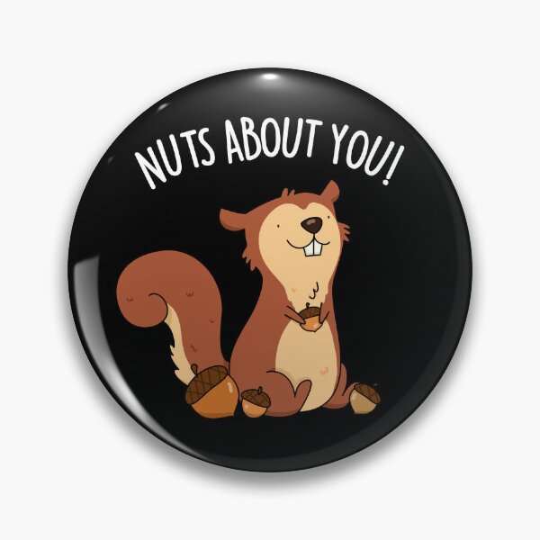 Item preview, Nuts About You Funny Squirrel Puns (Dark BG) designed and sold by punnybone.