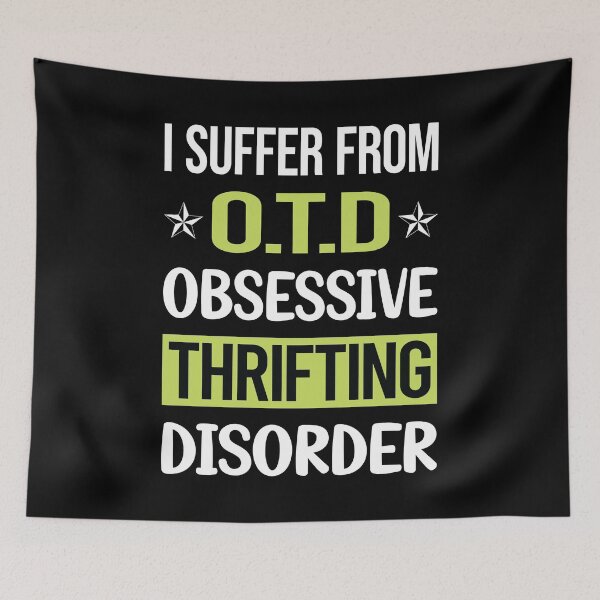 Item preview, Obsessive Love Thrifting Thrift designed and sold by GobblesBeverley.