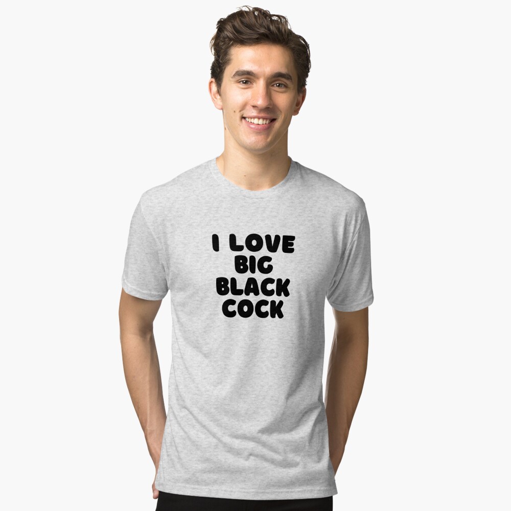 I Love Big Black Cock BBC Lover