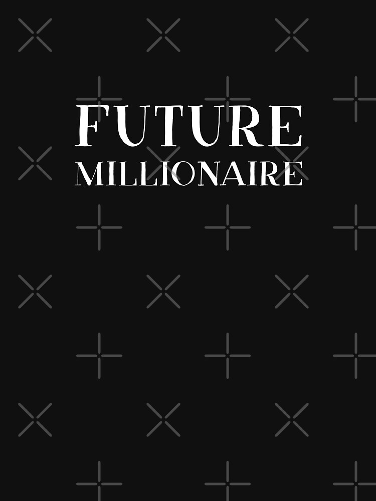 Thumbnail 7 of 7, Classic T-Shirt, Future Millionaire designed and sold by inspire-gifts.