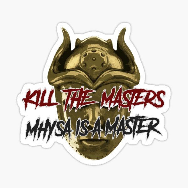 Artikel-Vorschau von Mhysa is a Master, designt und verkauft von MKDeltaDesigns.