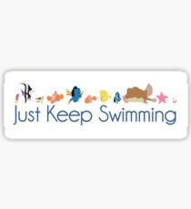 Just Keep Swimming Sticker