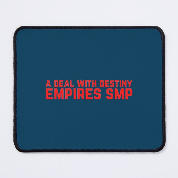 Item preview, A Deal With Destiny Empires Smp designed and sold by Vodka-Cran.