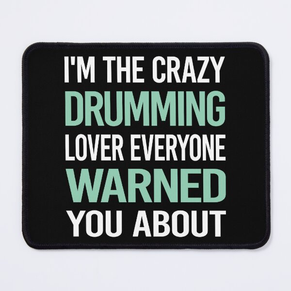 Item preview, Crazy Lover Drumming Drummer Drum Drums designed and sold by BimBamFrank.