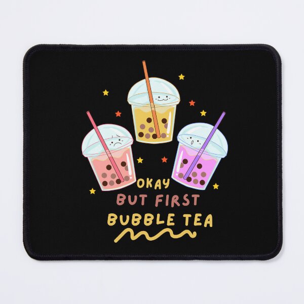 Artikelvorschau, Okay, aber zuerst Bubble Tea Netter Kawaii Bubble Tea Liebhaber entworfen und verkauft von Artistusha.