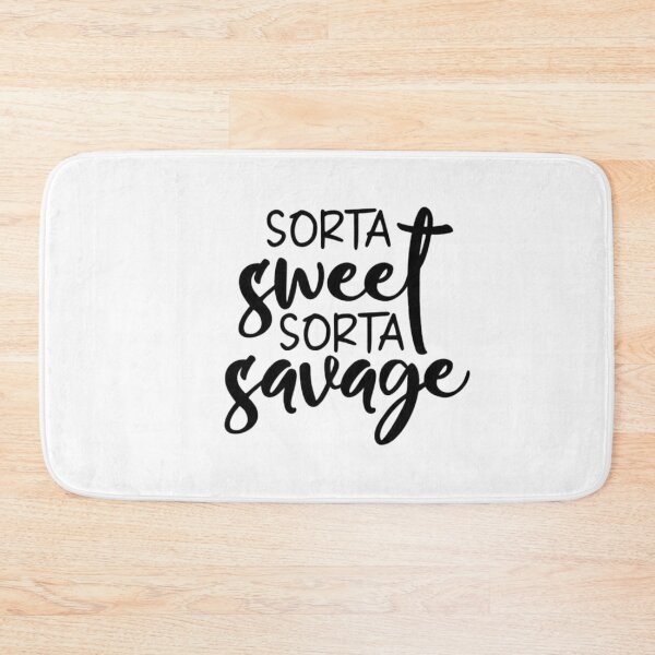 Item preview, Sorta Sweet, Sorta Savage, Gift For Her designed and sold by Sophistical.