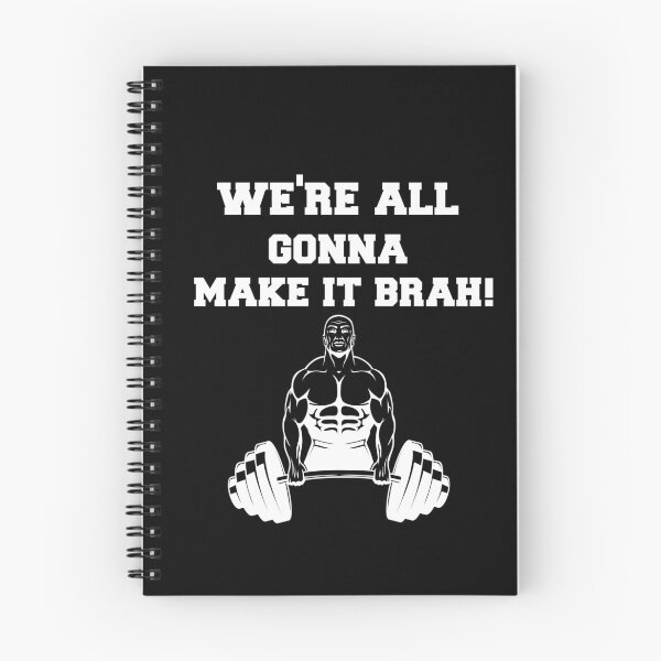 Item preview, Were All Gonna Make It Brah Zyzz Motivation Fuark Mirin designed and sold by youngle.