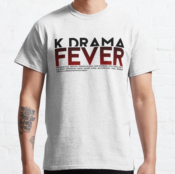 K-Drama Fever Classic T-Shirt