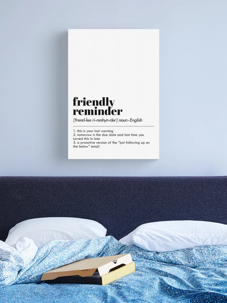 Funny Office Print Friendly Reminder Definition Office 