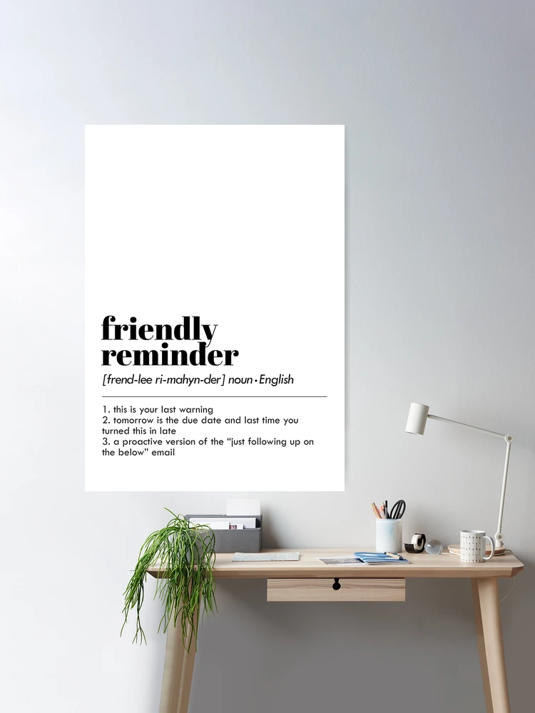 Funny Office Print Friendly Reminder Definition Office 