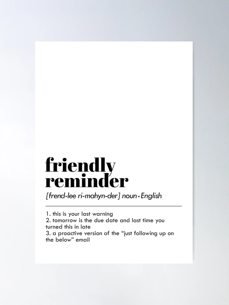 Friendly Reminder synonyms - 61 Words and Phrases for Friendly Reminder