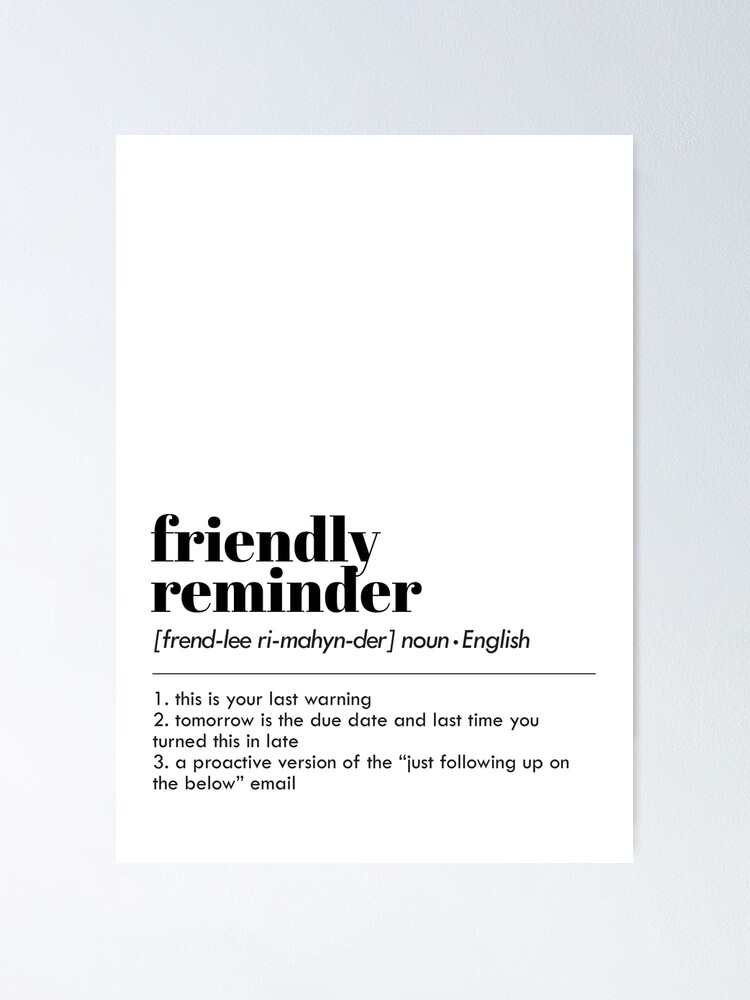 Funny Home Office Art Friendly Reminder Definition (Download Now) 