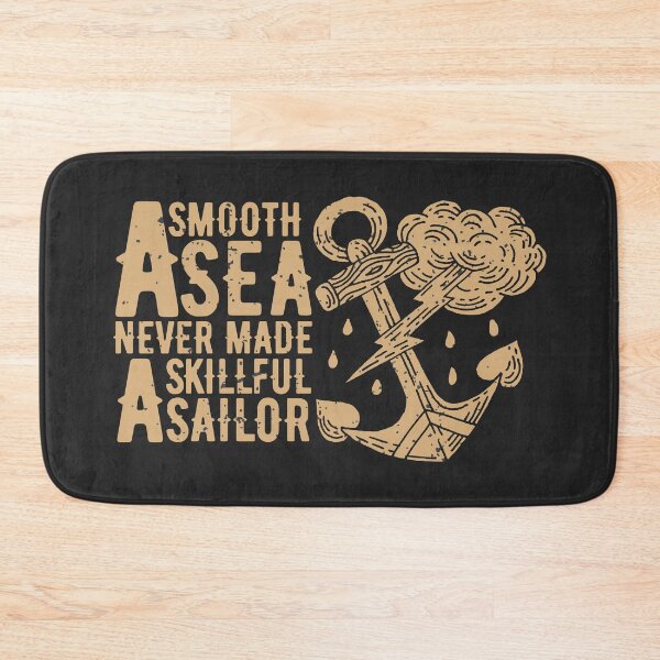 Item preview, A Smooth Sea Never Made A Skillful Sailor  designed and sold by Artistic Prints.