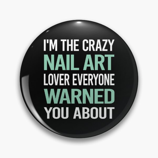 Item preview, Crazy Lover Nail Art Nail Tech Nails Manicure Manicurist Pedicure Pedicurist designed and sold by BimBamFrank.