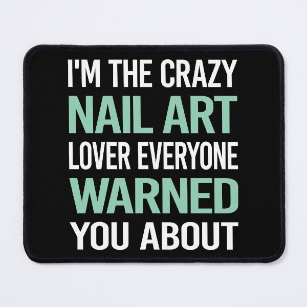 Item preview, Crazy Lover Nail Art Nail Tech Nails Manicure Manicurist Pedicure Pedicurist designed and sold by BimBamFrank.