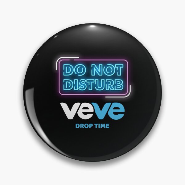 Item preview, Do Not Disturb, VeVe Drop time. designed and sold by daftchunk.