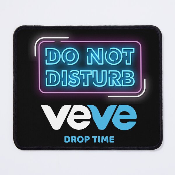 Item preview, Do Not Disturb, VeVe Drop time. designed and sold by daftchunk.