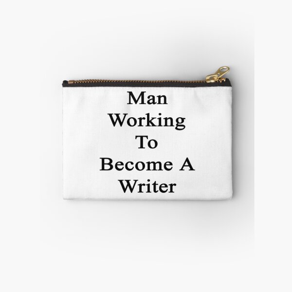 Item preview, Man Working To Become A Writer  designed and sold by supernova23.