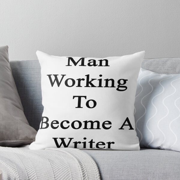 Item preview, Man Working To Become A Writer  designed and sold by supernova23.