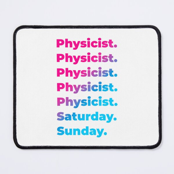 Item preview, Physicist work week designed and sold by SVPOD.