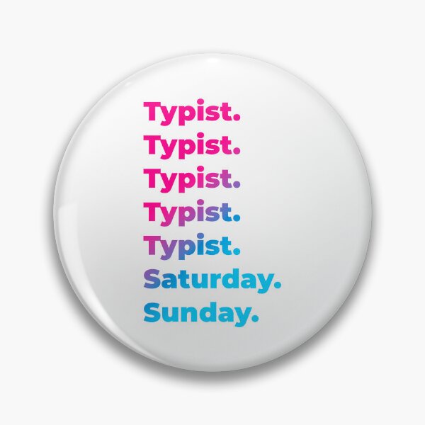 Item preview, Typist work week designed and sold by SVPOD.