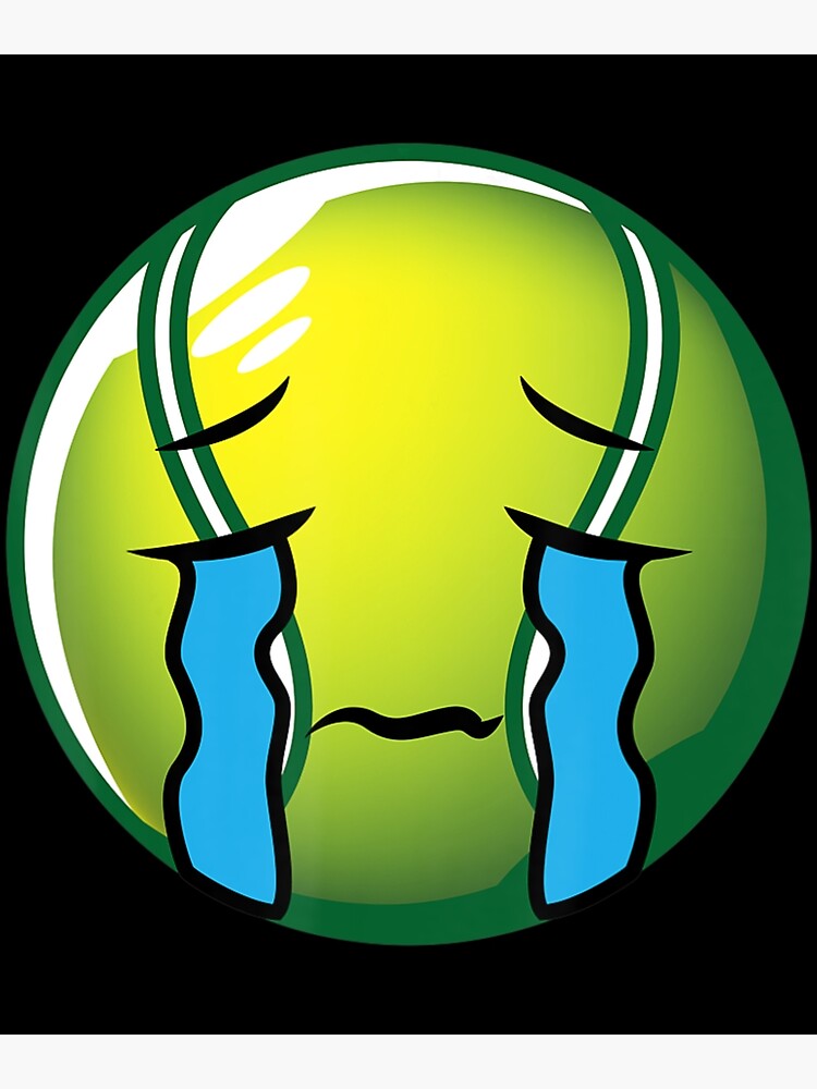 "Tennis Ball Emotional Crying Humor" Poster for Sale by enchio Redbubble