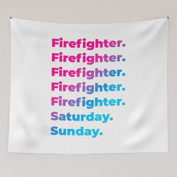 Item preview, Firefighter work week designed and sold by SVPOD.