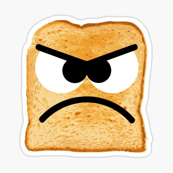 "Mean Toast" Sticker for Sale by Designbygorilla Redbubble