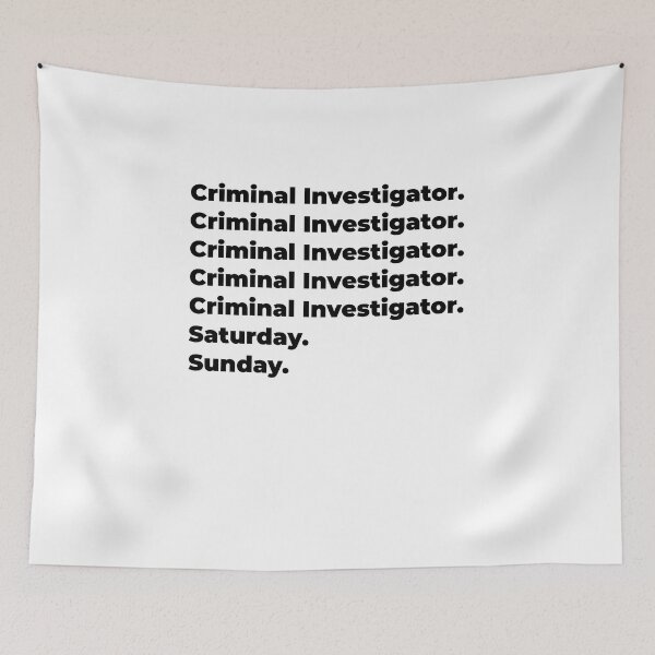 Item preview, Criminal Investigator funny workweek designed and sold by SVPOD.