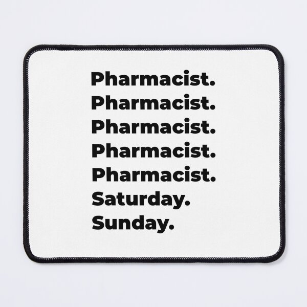 Item preview, Pharmacist funny workweek designed and sold by SVPOD.