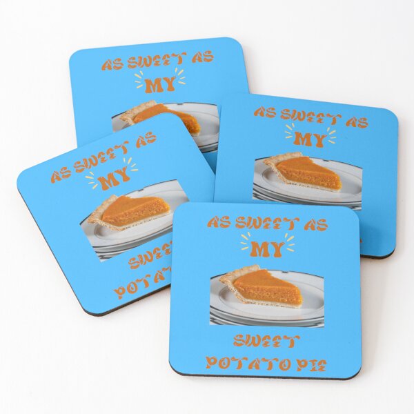 Item preview, AS SWEET AS MY SWEET POTATO PIE-SAGFABULOUS designed and sold by SagFabulous.