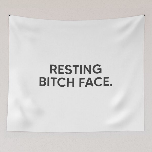 Item preview, Resting Bitch Face. designed and sold by mantrasupply.
