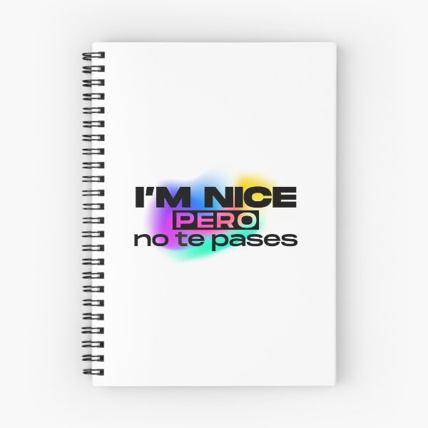 Item preview, I'm nice pero no te pases designed and sold by LatinoPower.