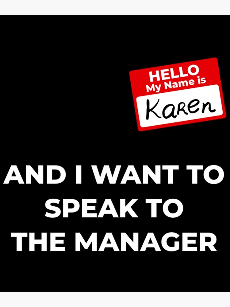 saying-karen-name-tag-halloween-costume-poster-for-sale-by-jamauds