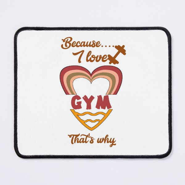 Item preview, Because I love gym, that's why...  designed and sold by Chakilogy.