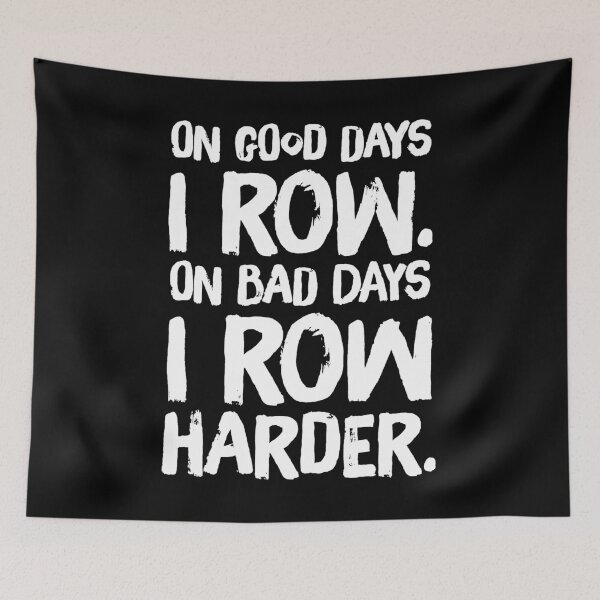 Item preview, On good days I row on bad days I row harder designed and sold by Captain Mood.