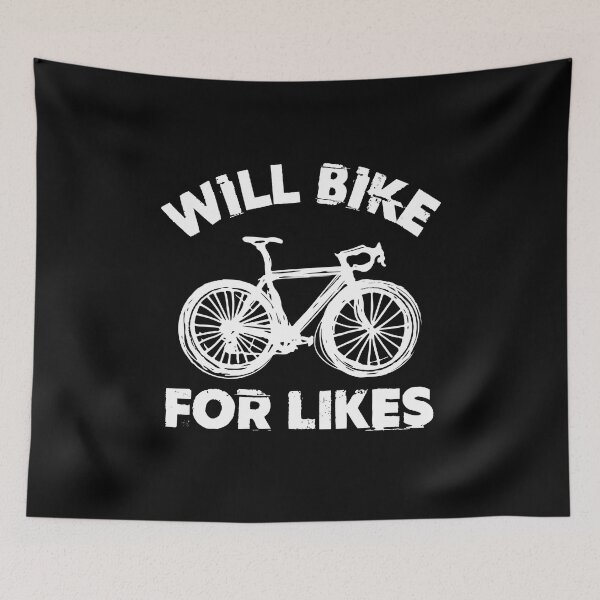 Item preview, Will bike for likes,  funny, for cyclists and mountain bikers  designed and sold by Pau Baz.