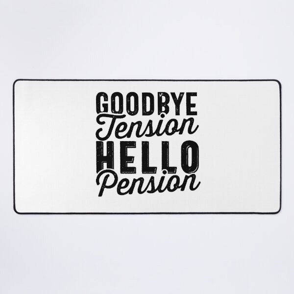 Item preview, Retirement Gift, Goodbye Tension Hello Pension designed and sold by Olivergifts.