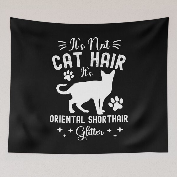 Item preview, It's Not Cat Hair It's Oriental Shorthair Glitter, Funny Oriental Shorthair Cat Owner Quotes, Foreign Type, Oriental Shorthair, Owner Gifts designed and sold by PRINTED ..