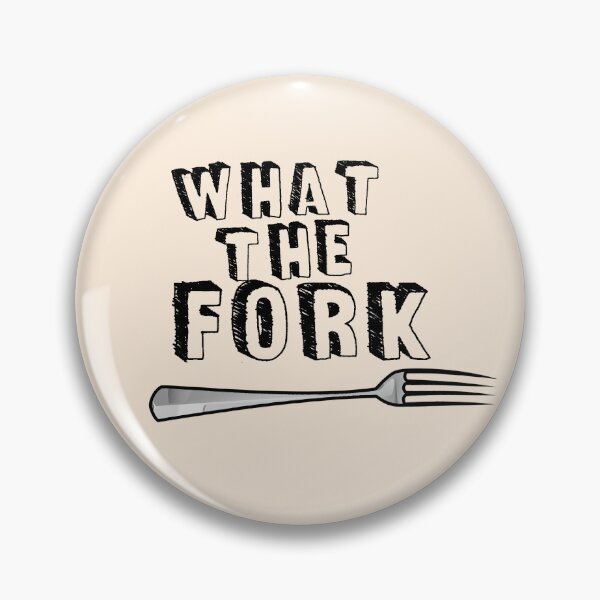 Item preview, What The Fork {The Good Place} designed and sold by SophieDePablo.